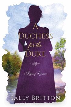 Paperback A Duchess for the Duke: A Castle Clairvoir Novella (Clairvoir Castle Romances) Book