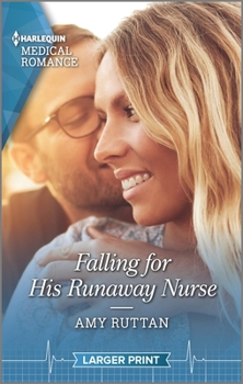 Mass Market Paperback Falling for His Runaway Nurse [Large Print] Book