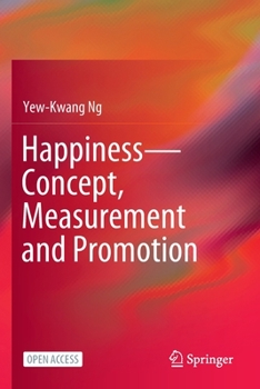 Paperback Happiness-Concept, Measurement and Promotion Book