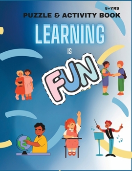 Paperback Learning is Fun: Puzzle & Activity Book