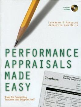 Paperback Performance Appraisals Made Easy: Tools for Evaluating Teachers and Support Staff Book