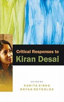 Hardcover Critical Responses to Kiran Desai Book