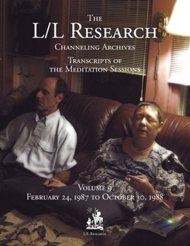 Paperback The L/L Research Channeling Archives - Volume 9 Book