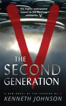 V: The Second Generation - Book  of the Kenneth Johnson's V