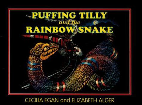 Paperback Puffing Tilly and the rainbow snake Book