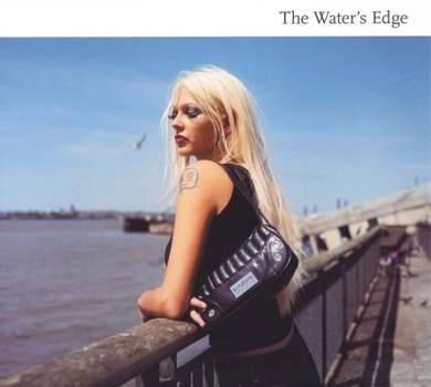 Hardcover The Water's Edge: Women on the Waterfront Book