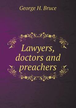 Paperback Lawyers, doctors and preachers Book