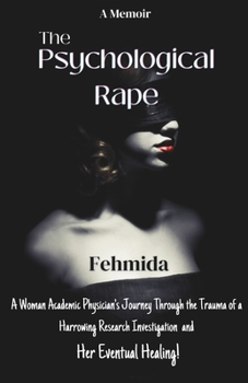 Paperback The Psychological Rape: A Memoir Book