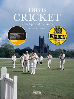 Hardcover This Is Cricket: In the Spirit of the Game Book