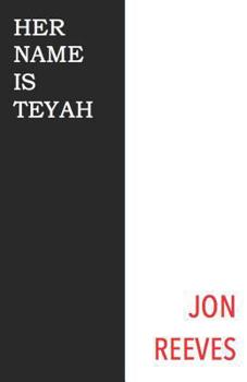 Paperback Her Name Is Teyah Book