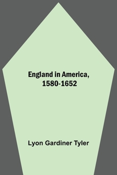 Paperback England In America, 1580-1652 Book