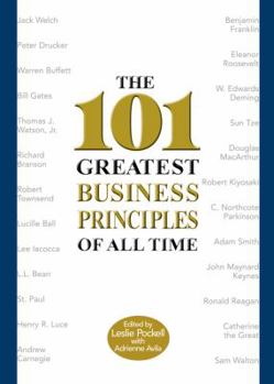 Hardcover The 101 Greatest Business Principles of All Time Book