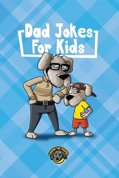 Paperback Dad Jokes for Kids: 400+ Hilarious Dad Jokes to Make Your Family Laugh Out Loud! Book