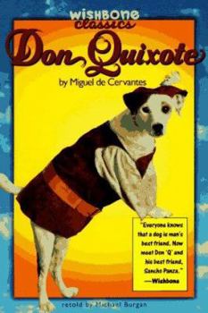 Don Quixote - Book #1 of the Wishbone Classics