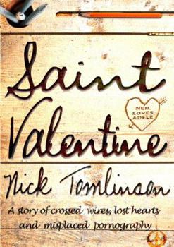 Hardcover Saint Valentine: A story of crossed wires, lost hearts and misplaced pornography Book