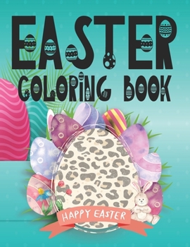 Paperback Easter Coloring Book: Easter Coloring Book Easter Egg Coloring Book For Kids Stress Relief, Adults, Toddlers - Easter Coloring Book For Kids Book