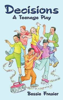 Paperback Decisions: A Teenage Play Book