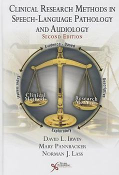 Hardcover Clinical Research Methods in Speech-Language Pathology and Audiology Book