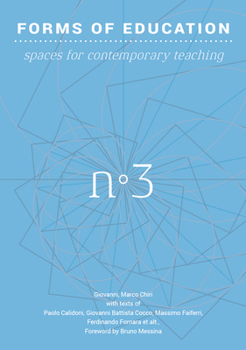 Paperback Forms of Education: Spaces for Contemporary Teaching Book