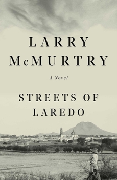 Streets of Laredo - Book #2 of the Lonesome Dove