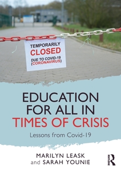 Paperback Education for All in Times of Crisis: Lessons from Covid-19 Book