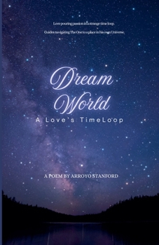 DreamWorld - A Love's Time Loop (Window's Welcome)