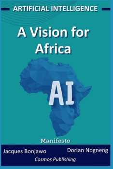 Paperback Artificial Intelligence: A vision for Africa Book