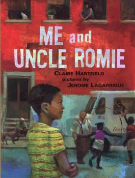 Hardcover Me and Uncle Romie: A Story Inspired by the Life and Art of Romare Beardon Book