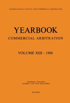 Paperback Yearbook Commercial Arbitration Volume XIII - 1988 Book