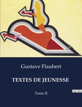 Paperback Textes de Jeunesse: Les prémices littéraires d'un maître du réalisme [French] Book