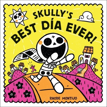 Hardcover Skully's Best Día Ever! Book