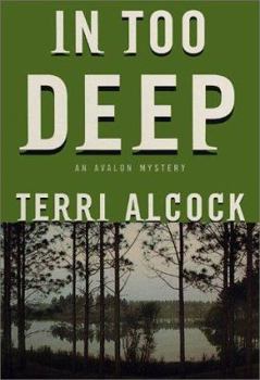 In Too Deep : An Avalon Mystery