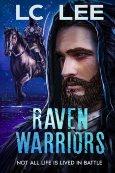 Paperback Raven Warriors: Not all life is lived in battle Book