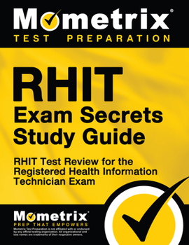Paperback RHIT Exam Secrets Study Guide: RHIT Test Review for the Registered Health Information Technician Exam Book