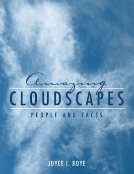 Paperback Amazing Cloudscapes: People and Faces Book