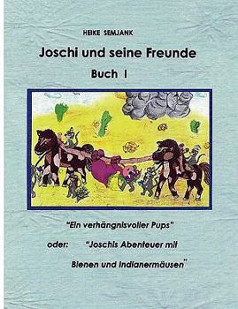Paperback Joschi und seine Freunde [German] Book