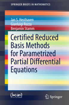 Paperback Certified Reduced Basis Methods for Parametrized Partial Differential Equations Book