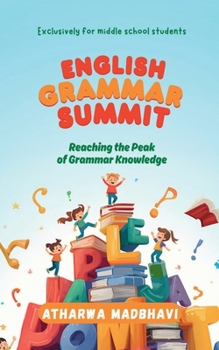 Paperback English Grammar Summit: Reaching the Peak of Grammar Knowledge Book
