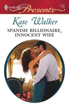 Mass Market Paperback Spanish Billionaire, Innocent Wife Book