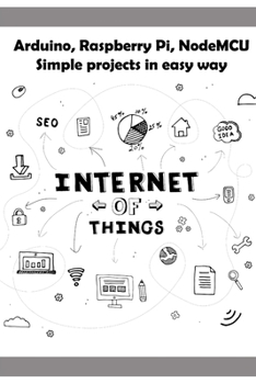 Paperback Arduino, Raspberry Pi, NodeMCU Simple projects in easy way Book