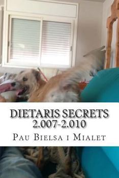 Paperback dietaris secrets 2.007-2.010: primera entrega [Catalan] Book