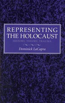 Hardcover Representing the Holocaust: Litterae A-I Book