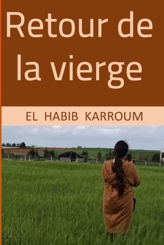 Paperback retour de la vierge [French] Book