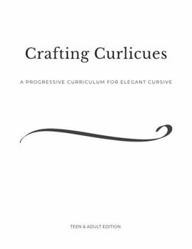 Paperback Crafting Curlicues: A Progressive Curriculum for Elegant Cursive Book