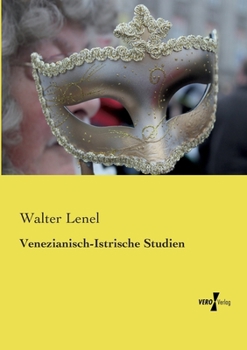 Paperback Venezianisch-Istrische Studien [German] Book