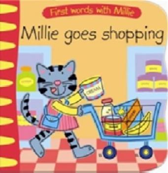 Millie Goes Shopping (First Words with Millie)