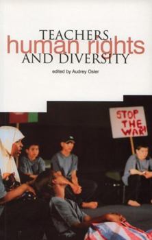 Paperback Teachers, Human Rights and Diversity: Educating Citizens in Multicultural Societies Book