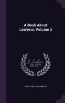 Hardcover A Book About Lawyers, Volume 2 Book