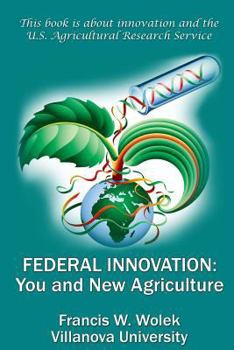 Paperback Federal Innovation: You and New Agriculture Book
