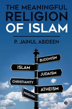 Paperback The Meaningful Religion of Islam Book